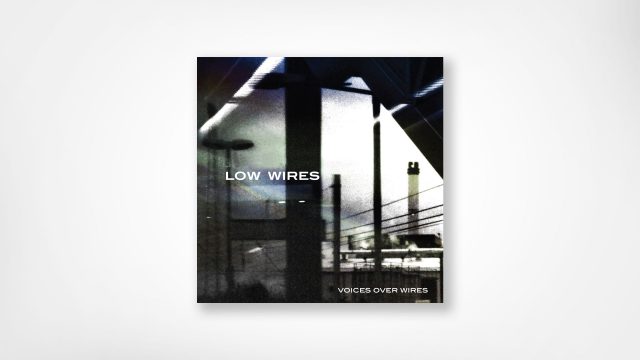 Low Wires album