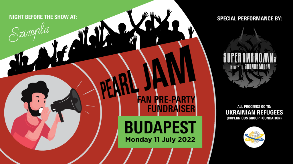 Pearl Jam Budapest Fundraiser Budapest Pearl Jam Fan Pre-party